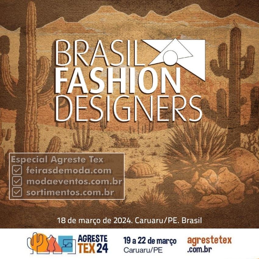 Concurso Brasil Fashion Designers na Agreste Tex 2024 : inscrições, tema, premiação e exposição