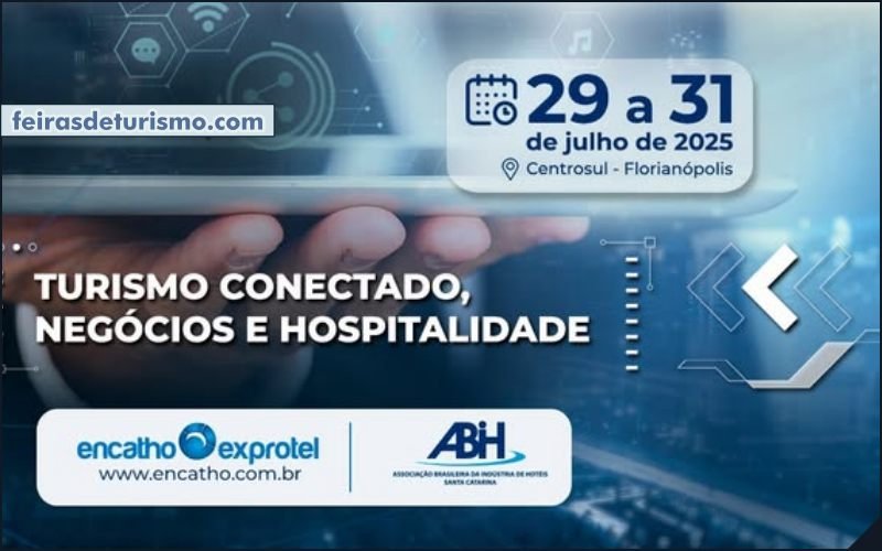 Encatho & Exprotel 2025 em Florianópolis : data, tema e espaços na feira para hotelaria e turismo