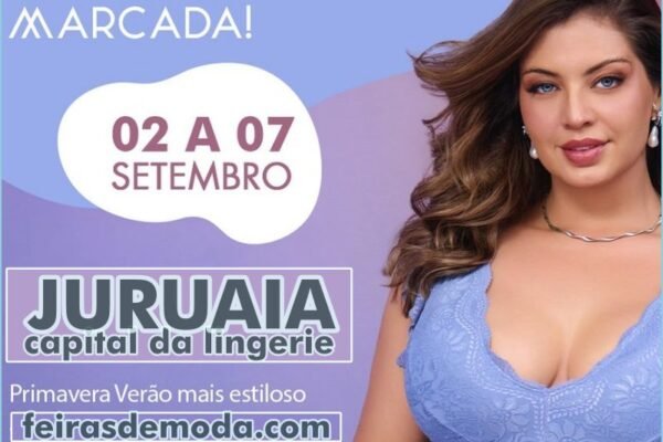 Festlingerie 2024 em Juruaia : feira de moda íntima, praia e fitness na Capital da Lingerie