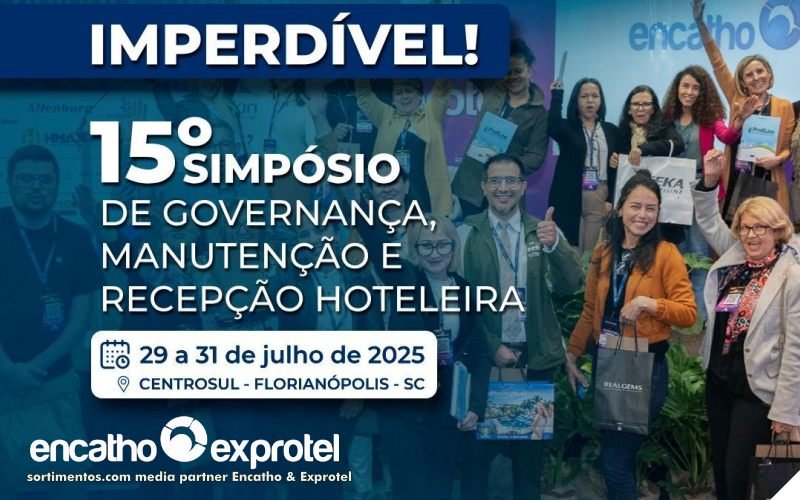 Encatho & Exprotel : 15 Anos de Simpósio de Governança, Manutenção e Recepção Hoteleira