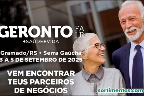 Geronto Fair 2025 : inovações vão incrementar os negócios entre os agentes da Economia Prateada Geronto Fair 2025 em Gramado - Sortimento Feiras Comerciais