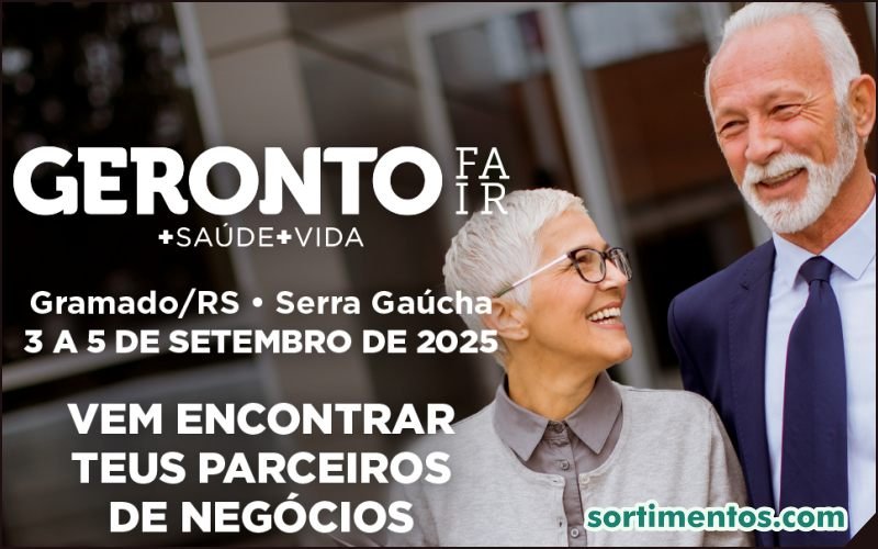 Geronto Fair 2025 em Gramado - Sortimento Feiras Comerciais