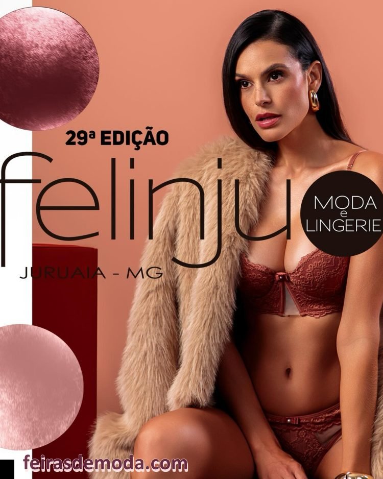 Felinju 2026 - feira de moda e lingerie em Juruaia - feirascomerciais.com